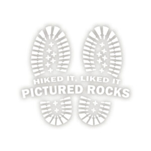 Hike It Liked It Pictured Rocks decal